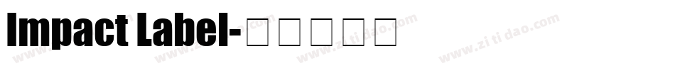 Impact Label字体转换